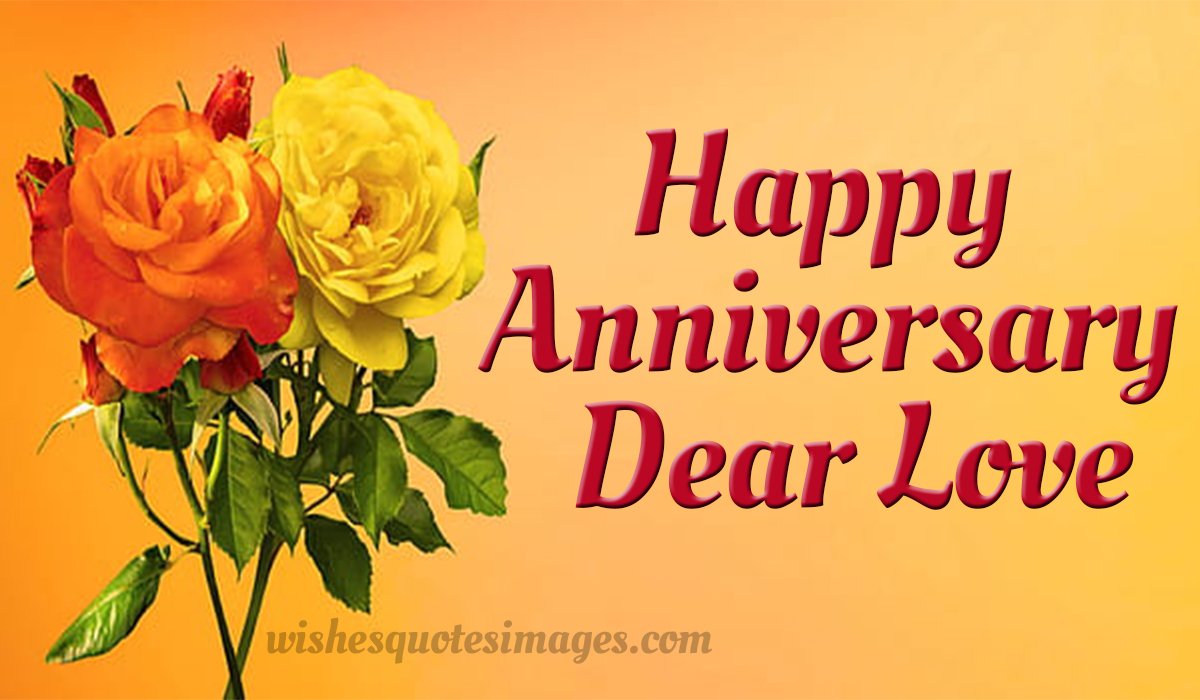 Happy Anniversary My Love Images | Anniversary Wishes For Love