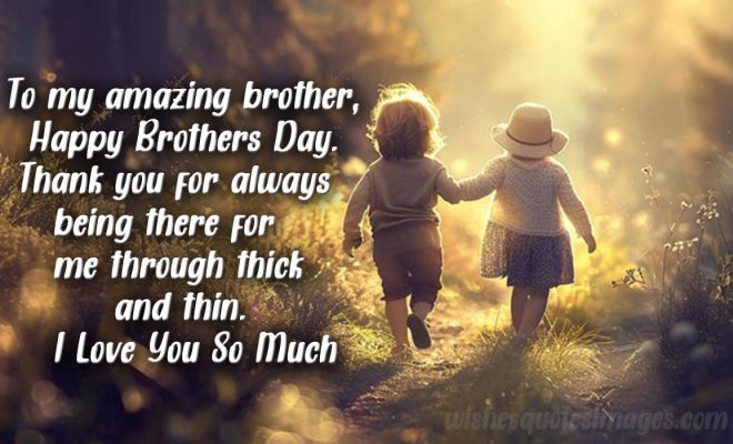 brothers day wishes message