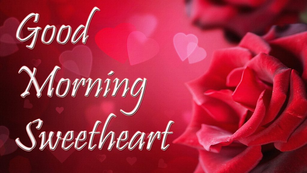 Lovely Good Morning Sweetheart Images, Pictures & Wallpapers