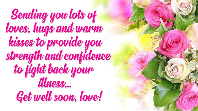 Beautiful Get Well Soon Messages, Wishes & Quotes For Everyone