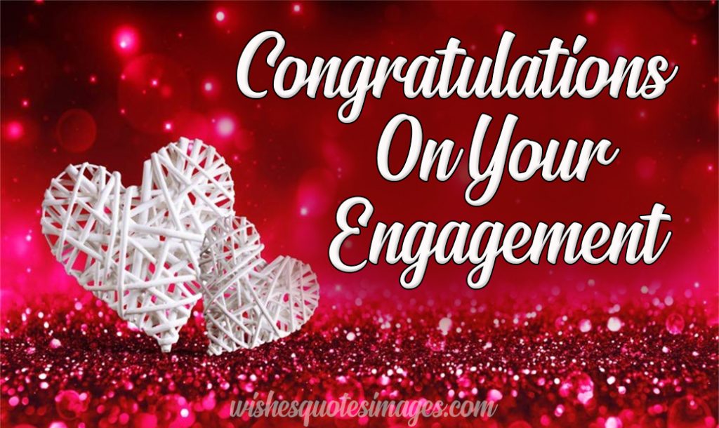 congratulations on your engagement
