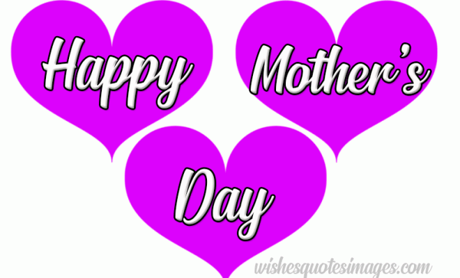 Happy Mothers Day Wishes, Quotes & GIF Animations