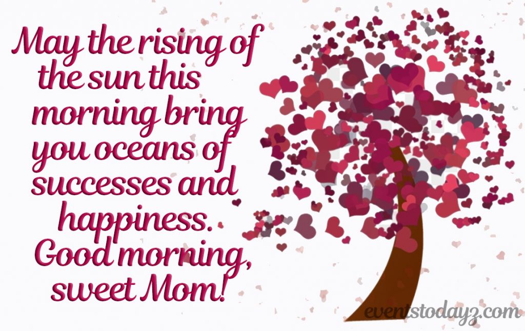 good morning wishes quotes for mom