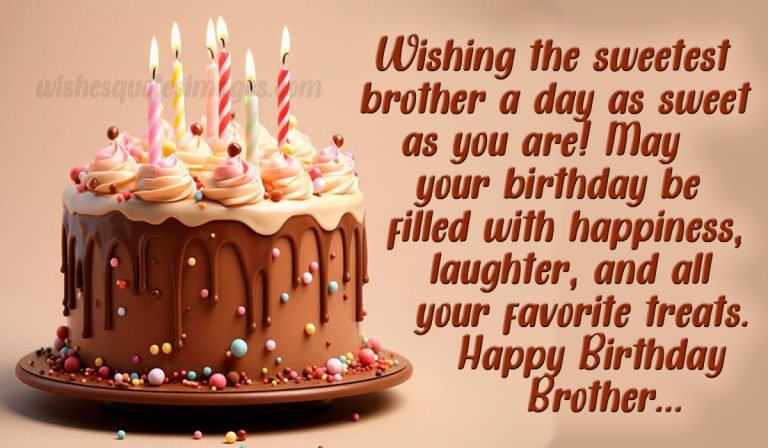 Heart Touching Birthday Wishes For Brother With Images